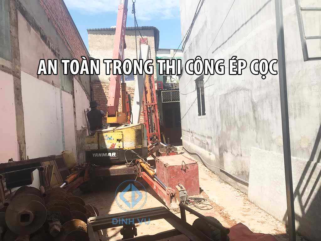 an toàn trong thi công ép cọc neo mặt bằng hẹp