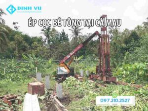 ép cọc tại Cà Mau