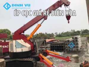 ép cọc giá rẻ tại Biên Hòa